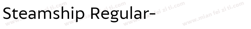 Steamship Regular字体转换